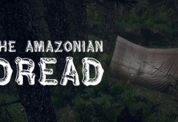 The Amazonian Dread