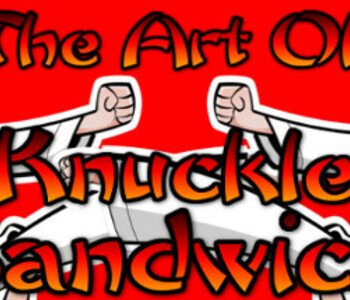 The Art Of Knuckle Sandwich