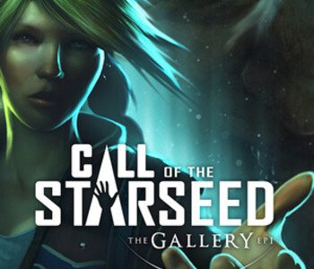 The Gallery - Episode 1: Call of the Starseed