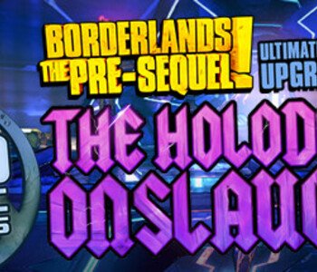 Borderlands: The Pre-Sequel Ultimate Vault Hunter Upgrade Pack The Holodome Onslaught