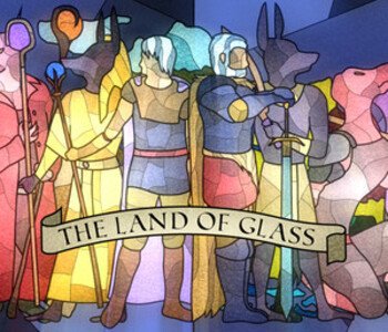 The Land of Glass