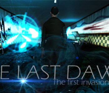 The Last Dawn : The first invasion