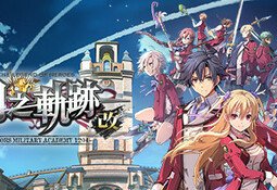 The Legend of Heroes: Sen no Kiseki I KAI -Thors Military Academy 1204-