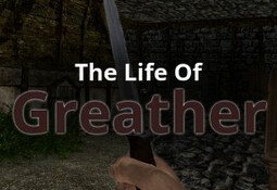 The Life Of Greather