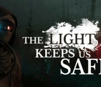 The Light Keeps Us Safe