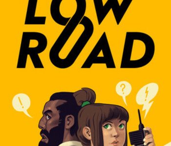 The Low Road