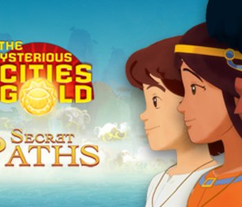 The Mysterious Cities of Gold - Secret Paths