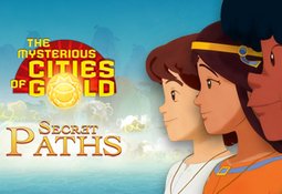 The Mysterious Cities of Gold - Secret Paths