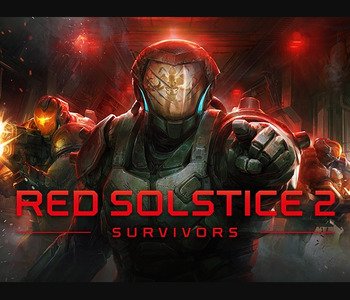 The Red Solstice 2: Survivors