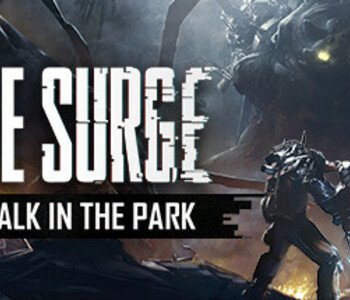 The Surge: A Walk in the Park