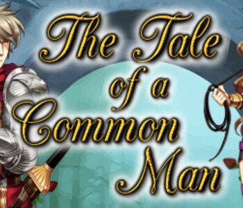 The Tale of a Common Man