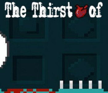 The Thirst of Hearts