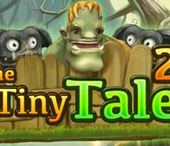 The Tiny Tale 2