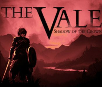 The Vale: Shadow of the Crown