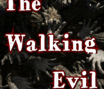 The Walking Evil