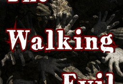 The Walking Evil