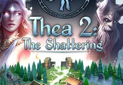 Thea 2: The Shattering