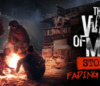 This War of Mine: Stories - Fading Embers (ep. 3)