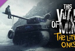 This War of Mine - The Little Ones DLC