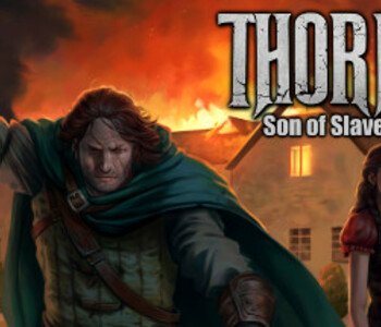 Thorne - Son of Slaves (Ep.2)