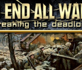 To End All Wars - Breaking the Deadlock