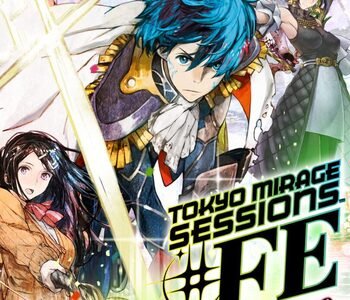 Tokyo Mirage Sessions #FE Encore