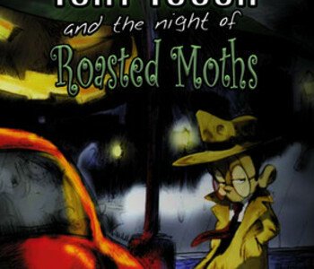 Tony Tough and the Night of Roasted Moths