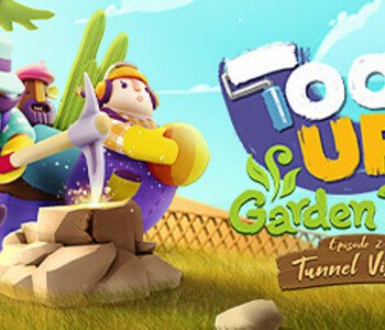 Tools Up! Garden Party - Episode 2: Tunnel Vision