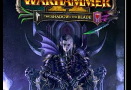 Total War Warhammer 2 - The Shadow & The Blade