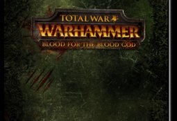 Total War Warhammer - Blood for the Blood God