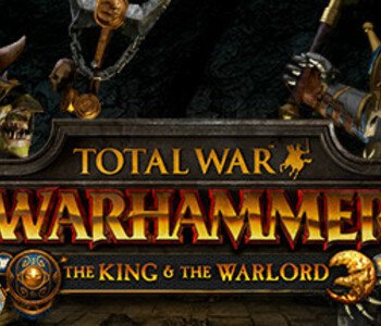 Total War Warhammer - The King and the Warlord