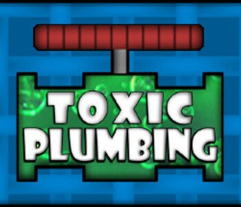 TOXIC PLUMBING