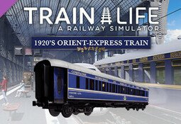 Train Life - 1920's Orient-Express Train