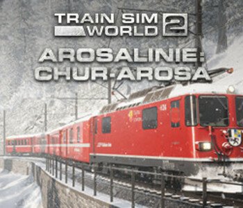 Train Sim World 2: Arosalinie: Chur - Arosa Route Add-On