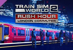 Train Sim World 2: Rush Hour - London Commuter Route Add-On