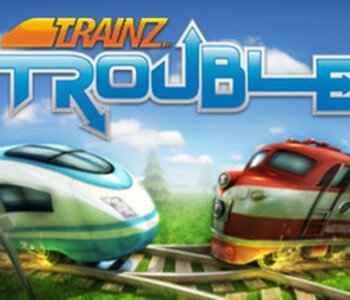 Trainz Trouble