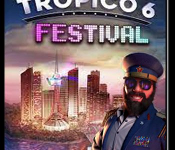 Tropico 6 - Festival