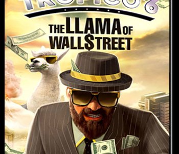 Tropico 6 - The Llama of Wall Street