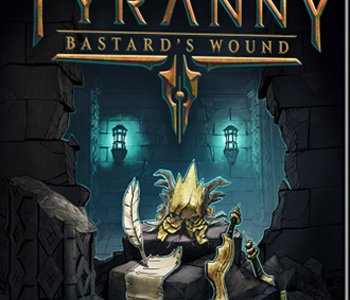 Tyranny - Bastard's Wound