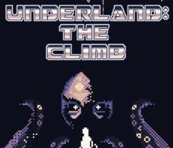 Underland: The Climb