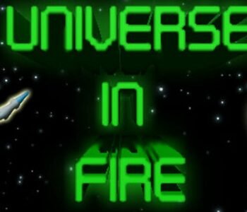 Universe in Fire