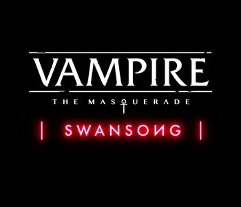 Vampire: The Masquerade - Swansong