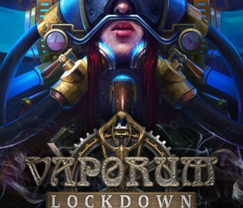 Vaporum: Lockdown