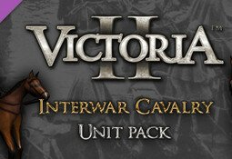 Victoria II: Interwar Cavalry Unit Pack