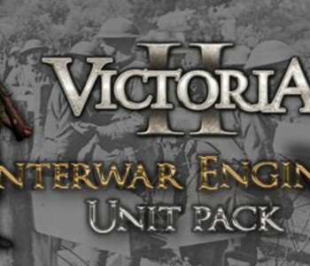 Victoria II: Interwar Engineer Unit Pack