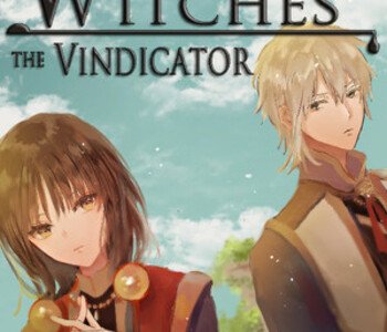 Violent Witches: the Vindicator