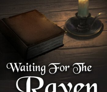 Waiting For The Raven