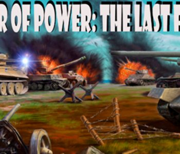 War of Power: The Last Fight