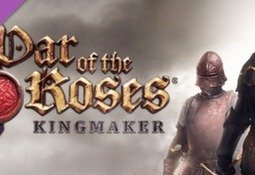 War of the Roses: Kingmaker