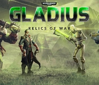 Warhammer 40,000: Gladius - Relics of War